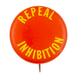 Repeal Inhibition Ice Breakers Button Museum