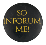 So Inforum Me Ice Breakers Button Museum