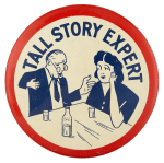 Tall Story Expert Ice Breakers Button Museum