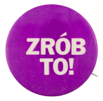 Zrób To Purple Ice Breakers Button Museum