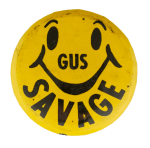 Gus Savage Smiley Smileys Busy Beaver Button Museum