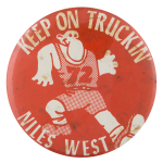 Keep on Truckin' Niles West Schools Button Museum