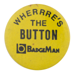 BadgeMan Self Referential Button Museum