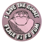 Flair Fi Fo Fum Advertising Button Museum